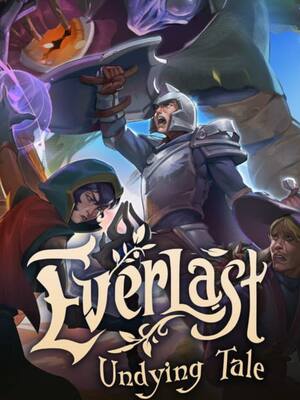 Everlast: Undying Tale